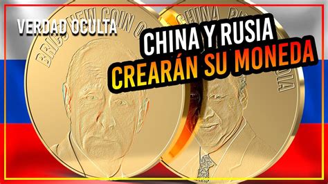 rusia y china crean nueva moneda